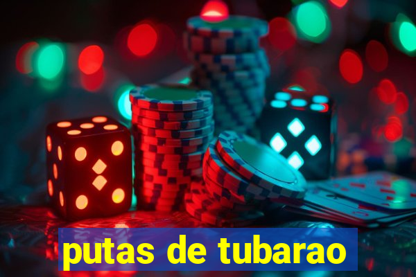 putas de tubarao